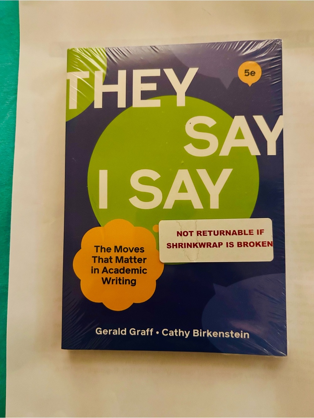 They Say I Say Academic Writing Textbook by Graff and Birkenstein